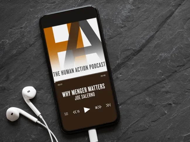 Joe Salerno on the Human Action Podcast